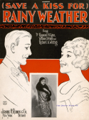 Save A Kiss For Rainy Weather, William Ortman; Richard A. Whiting, 1924