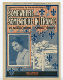 Somewhere, Somewhere In France, Shelton Brooks, 1917