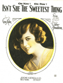 Isn't She The Sweetest Thing, Walter Donaldson, 1925