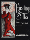 Rustling Silks, Ted Snyder, 1909