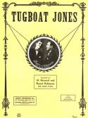 Tugboat Jones, Al Bernard; J. Russel Robinson, 1924
