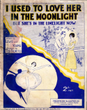 I Used To Love Her In The Moonlight, Ted Fiorito, 1929
