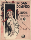 In San Domingo, Ted Snyder, 1917