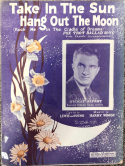 Take In The Sun, Hang Out The Moon, Harry Woods, 1926