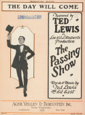 The Day Will Come, Edwin S. East; Ted Lewis, 1924