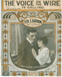 The Voice On The Wire, Ted S. Barron, 1917