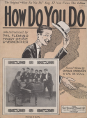 How Do You Do, Phil Fleming; Charlie Harrison; Cal De Voll, 1924