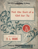 Not The Sort Of Girl For Me, V. L. Beebe, 1910