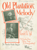 Old Plantation Melody, Wendell W. Hall, 1923