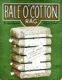 Bale O'Cotton Rag, Mark Janza, 1914