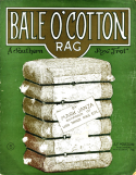 Bale O'Cotton Rag, Mark Janza, 1914