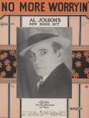 No More Worryin', Walter Donaldson; Jay Mills, 1926