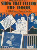 Show That Fellow The Door, Eddie Stone; Hubert W. David, 1925