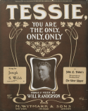 Tessie, You Are The Only, Only, Only, Will R. Anderson, 1902