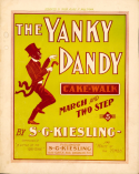 Yanky Dandy, S. G. Kiesling, 1901