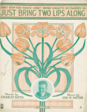 Just Bring Two Lips Along, George W. Meyer, 1914