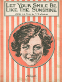 Let Your Smile Be Like Sunshine, H. C. Weasner, 1920