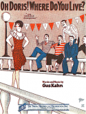 Oh, Doris! Where Do You Live?, Gus Kahn, 1927