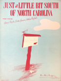 A Little Bit South Of North Carolina, Sunny Skylar; Bette Cannon; Arthur Shaftel, 1941