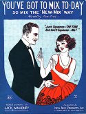 You've To To Mx To-Day, So Mix the New-Mix Way, Jack Mahoney, 1925