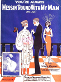 You're Always Messin' 'Round With My Man, Spencer Williams, 1923