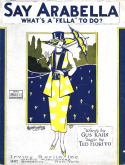 Say Arabella What's A Fella To Do?, Ted Fiorito, 1925