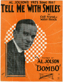 Tell Me With Smiles, Cliff Friend; Walter Hirsch, 1923