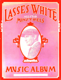 Mine, All Mine, Leroy (Lasses) White, 1927