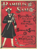 Ramblin' Sam, Brennan and Story, 1899