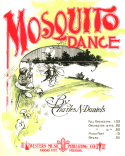 Mosquito Dance, Charles N. Daniels (a.k.a., Neil Moret or L'Albert), 1900