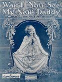 Wait'll You See My New Daddy, Clem Chouder, 1923