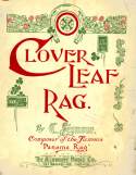 Clover Leaf Rag, William Conrad Polla (a.k.a. W. C. Powell or C. Seymour), 1909