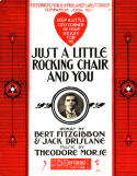 Just A Little Rocking Chair And  You, Theodore F. Morse, 1905