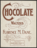 Chocolate, Florence M. Dane, 1903