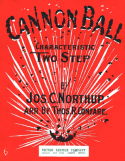 The Cannon Ball, Jos Northup, 1905