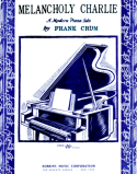 Melancholy Charlie, Frank Crum, 1928