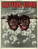 Cotton Time, Charles N. Daniels (a.k.a., Neil Moret or L'Albert), 1910