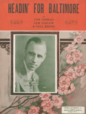 Headin' For Baltimore, Con Conrad; Sam Coslow; Saul Berrnie, 1925