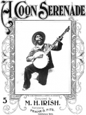 A Coon Serenade, M. H. Irish, 1903