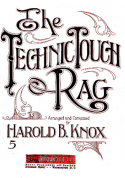 The Technic Touch Rag, Harold B. Knox, 1913