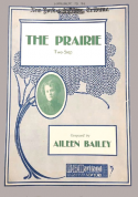 The Prairie, Aileen Bailey, 1910