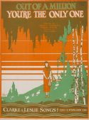 Out Of A Million, Grant Clarke; Edgar Leslie; Lew Cobey, 1924