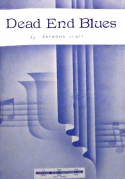 Dead End Blues, Raymond Scott, 1938