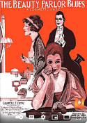 The Beauty Parlor Blues, Samuel T. Dew, 1920