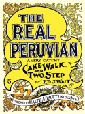 Real Peruvian, Ed J. Walt, 1900