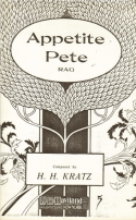 Kratz, H.H. - Appetite Pete Rag, H. H. Kratz, 1909