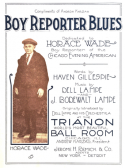 Boy Reporter Blues, Dell Lampe; J. Bodewalt Lampe, 1924