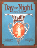 Day And Night (Lovers Blues), Al Johnson; Jay Pat Roberts; Billy Smythe, 1916
