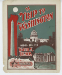A Trip To Washington, Walter V. Ullner, 1898