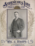 Strenuous Life, William J. Short, 1902